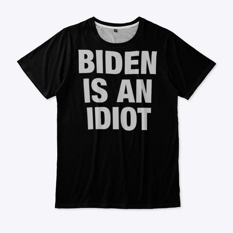 Biden is an idiot still